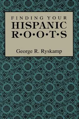 Cómo encontrar sus raíces hispanas - Finding Your Hispanic Roots