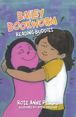 Bailey Bookworm: Amigos de la lectura - Bailey Bookworm: Reading Buddies