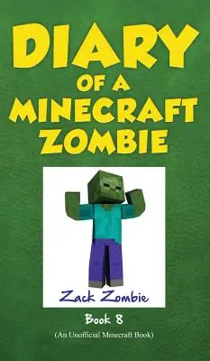 Diario de un Zombie Minecraft, Libro 8: De vuelta a la escuela del miedo - Diary of a Minecraft Zombie Book 8: Back to Scare School