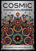 La conciencia cósmica - Cosmic Consciousness