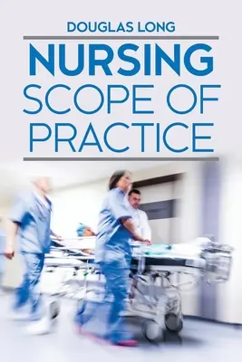 Ámbito de actuación de la enfermería - Nursing Scope of Practice