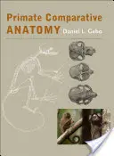 Anatomía comparada de los primates - Primate Comparative Anatomy