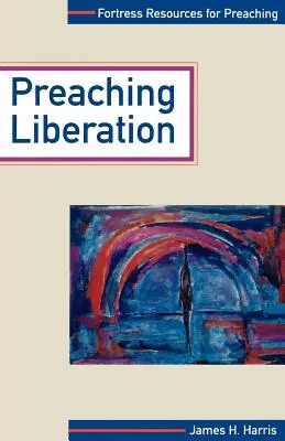 Predicar la liberación - Preaching Liberation