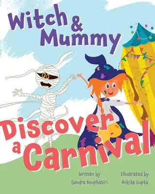 La bruja y la momia descubren un carnaval - Witch and Mummy Discover a Carnival