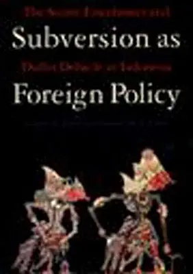 La subversión como política exterior - Subversion as Foreign Policy