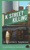 Asesinato en la calle K - K Street Killing