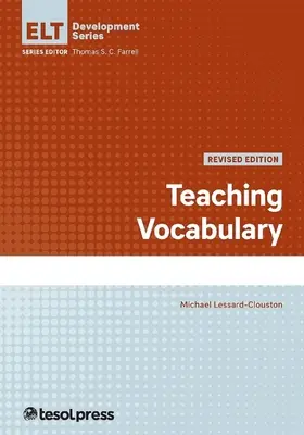 La enseñanza del vocabulario, revisada - Teaching Vocabulary, Revised