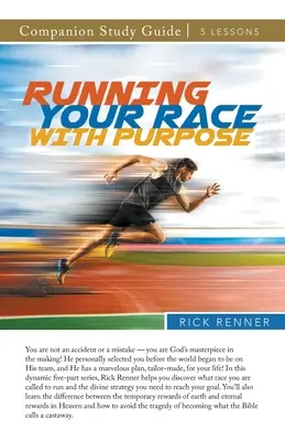 Corriendo tu carrera con propósito Guía de Estudio - Running Your Race With Purpose Study Guide