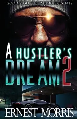 El sueño de un buscavidas 2 - A Hustler's Dream 2