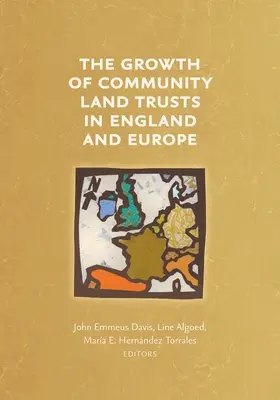 El crecimiento de los Community Land Trusts en Inglaterra y Europa - The Growth of Community Land Trusts in England and Europe