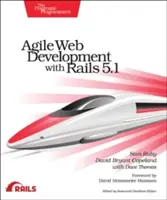 Desarrollo web ágil con Rails 5.1 - Agile Web Development with Rails 5.1