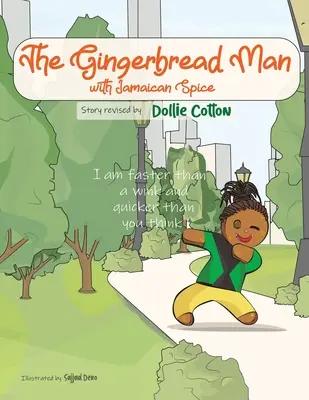 El hombre de jengibre con especias jamaicanas - The Gingerbread Man with Jamaican Spice