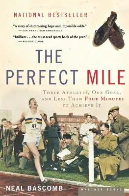 La milla perfecta: Tres atletas, un objetivo y menos de cuatro minutos para conseguirlo - The Perfect Mile: Three Athletes, One Goal, and Less Than Four Minutes to Achieve It