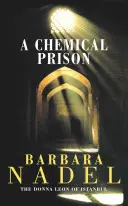 Prisión química (Misterio del inspector Ikmen 2) - Un thriller de asesinatos en Estambul que no te dejará indiferente. - Chemical Prison (Inspector Ikmen Mystery 2) - An unputdownable Istanbul-based murder mystery