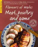 Sabores de Gales: Carne, aves y caza - Flavours of Wales - Meat, Poultry and Game