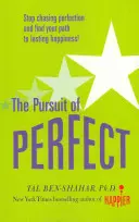 En busca de la perfección: Deja de perseguir la perfección y descubre el verdadero camino hacia la felicidad duradera (UK PB) - Pursuit of Perfect: Stop Chasing Perfection and Discover the True Path to Lasting Happiness (UK PB)