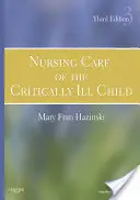 Cuidados de enfermería del niño críticamente enfermo - Nursing Care of the Critically Ill Child