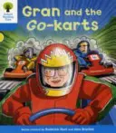 Oxford Reading Tree: Level 3: Decode and Develop: La abuela y los karts - Oxford Reading Tree: Level 3: Decode and Develop: Gran and the Go-karts