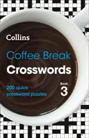 Coffee Break Crosswords Libro 3 - 200 Crucigramas Rápidos - Coffee Break Crosswords Book 3 - 200 Quick Crossword Puzzles