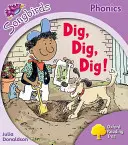 Oxford Reading Tree Songbirds Phonics: Nivel 1+: ¡Dig, Dig, Dig! - Oxford Reading Tree Songbirds Phonics: Level 1+: Dig, Dig, Dig!