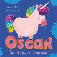 Oscar, el unicornio hambriento - Oscar the Hungry Unicorn