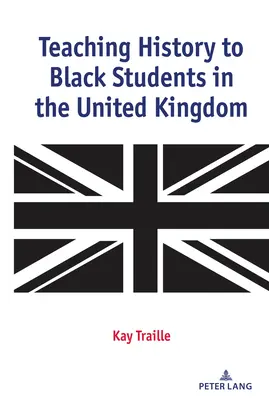 Enseñanza de la Historia a estudiantes negros en el Reino Unido - Teaching History to Black Students in the United Kingdom