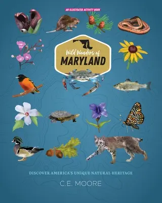 Maravillas salvajes de Maryland - Wild Wonders of Maryland