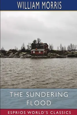 El diluvio universal (Esprios Clásicos) - The Sundering Flood (Esprios Classics)