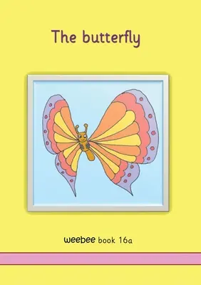 La mariposa weebee Libro 16a - The butterfly weebee Book 16a