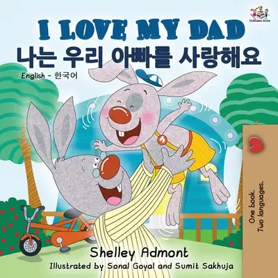 I Love My Dad (Libro Bilingüe Inglés Coreano) - I Love My Dad (English Korean Bilingual Book)