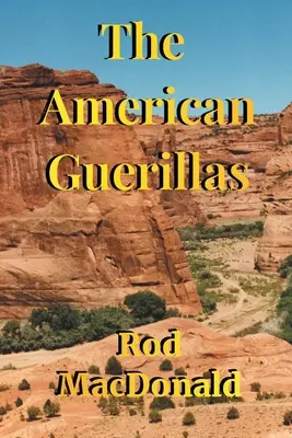 Las guerrillas americanas - The American Guerillas