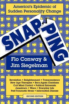 La crisis nerviosa: La epidemia de cambios repentinos de personalidad en Estados Unidos, 2ª Ed. - Snapping: America's Epidemic of Sudden Personality Change, 2nd Ed.