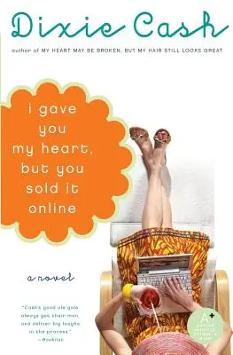 Te di mi corazón, pero lo vendiste por Internet - I Gave You My Heart, But You Sold It Online