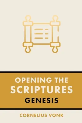 Abrir las Escrituras: Génesis - Opening the Scriptures: Genesis