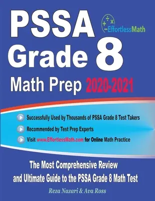 Preparación de Matemáticas PSSA Grado 8 2020-2021: El repaso más completo y la guía definitiva para el examen PSSA de Matemáticas de 8º grado - PSSA Grade 8 Math Prep 2020-2021: The Most Comprehensive Review and Ultimate Guide to the PSSA Grade 8 Math Test