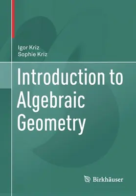 Introducción a la Geometría Algebraica - Introduction to Algebraic Geometry