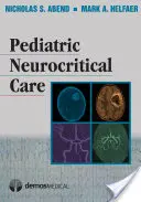 Cuidados neurocríticos pediátricos - Pediatric Neurocritical Care