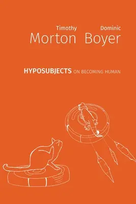 hiposujetos: sobre el devenir humano - hyposubjects: on becoming human