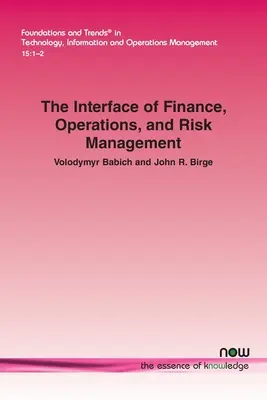 La interfaz de las finanzas, las operaciones y la gestión de riesgos - The Interface of Finance, Operations, and Risk Management