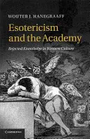 Esoterismo y Academia: El conocimiento rechazado en la cultura occidental - Esotericism and the Academy: Rejected Knowledge in Western Culture