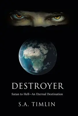 Destroyer: Satanás al Infierno - Un Destino Eterno - Destroyer: Satan to Hell-An Eternal Destination