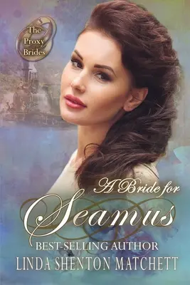 Una novia para Seamus - A Bride for Seamus