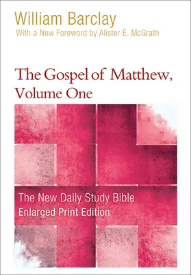 Evangelio de Mateo, volumen 1 (impresión ampliada) - The Gospel of Matthew, Volume 1 (Enlarged Print)