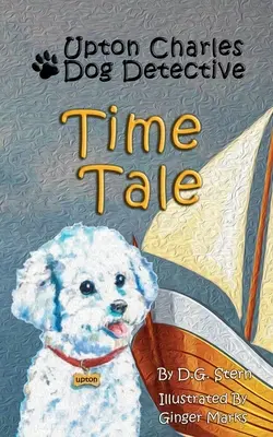 Cuento del tiempo: Upton Charles-Detective canino - Time Tale: Upton Charles-Dog Detective