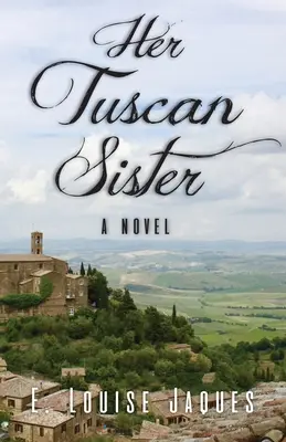 Su hermana toscana - Her Tuscan Sister