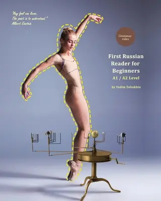 Primer Lector de Ruso para Principiantes: Bilingüe para hablantes de inglés Nivel A1 / A2 - First Russian Reader for Beginners: Bilingual for Speakers of English A1 / A2 Level