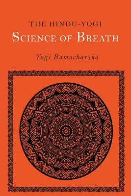 La ciencia hindú-yogui de la respiración - The Hindu-Yogi Science of Breath