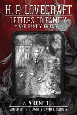 Cartas a familiares y amigos de la familia, Volumen 1: 1911-1925 - Letters to Family and Family Friends, Volume 1: 1911-⁠1925