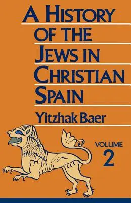 Historia de los judíos en la España cristiana - A History of the Jews in Christian Spain