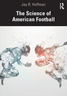 La ciencia del fútbol americano - The Science of American Football